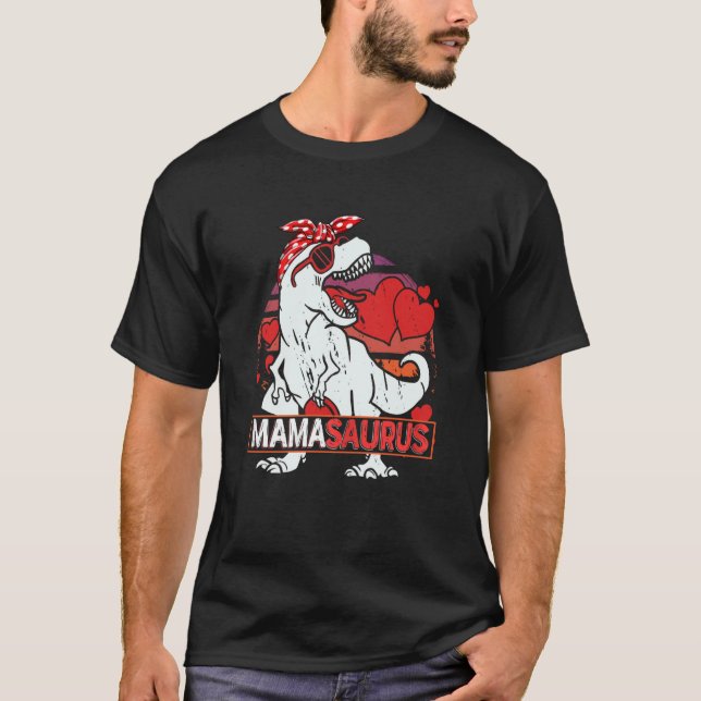 Mamasaurus rex Dinosaur Mama Saurus Valentines Day T Shirt (Framsida)
