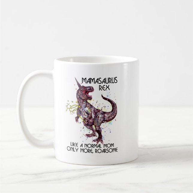 Mamasaurus Rex som Normal Mamma Kaffemugg (Vänster)