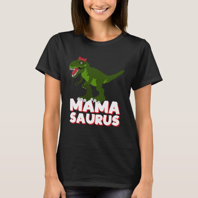 MAMASAURUS Rex T Shirt (Framsida)