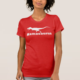 Mamasaurus Tee