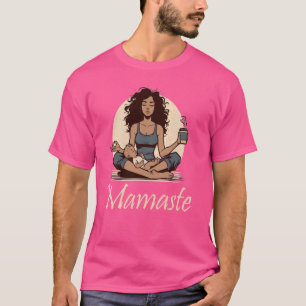 Mamaste Design för yogamamma, mindfulness, inre fr T Shirt