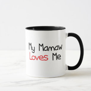 Mamaw älskar mig mugg