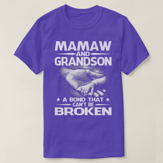 Mamaw And Grandson A Bond That Can't Be Broken Pre T Shirt (Design framsida)