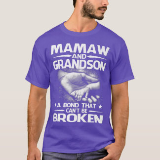 Mamaw And Grandson A Bond That Can't Be Broken Pre T Shirt