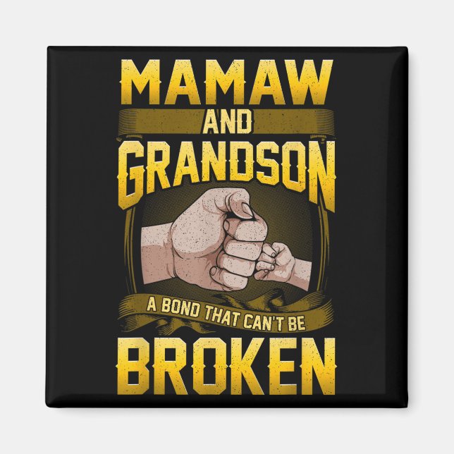 Mamaw And Grandson A Bond That Can't Be Broken Shi Magnet (Framsidan)
