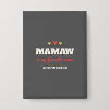 Mamaw är min favoritnamnsknapp
