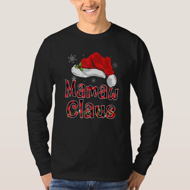 Mamaw Claus Christmas Red Plaid Family Matching Pa T Shirt (Framsida)
