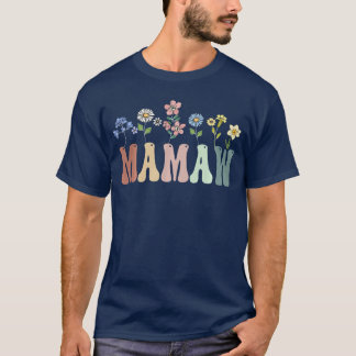 Mamaw Gifts Women Wildflower Floral Design Mamaw f T Shirt