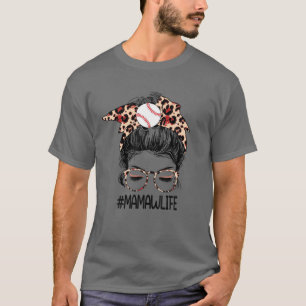 Mamaw Life Baseball Women Mors dag Messy Bun L T Shirt