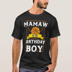 Mamaw of the Birthday Baller Basketball Bday Party T Shirt