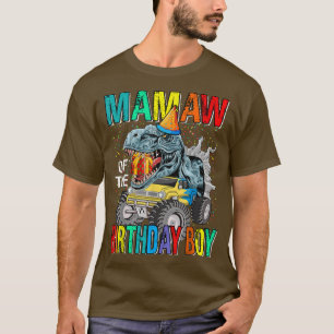 Mamaw of the Birthday Boy Monster Lastbil Dinosaur T Shirt