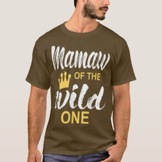 Mamaw Of The Wild One Daughter Matching Family 698 T Shirt
