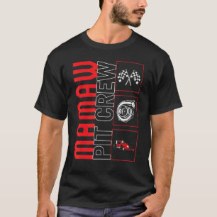 Mamaw Pit Crew Car Tävla Tävling Driver Racecar Ra T Shirt