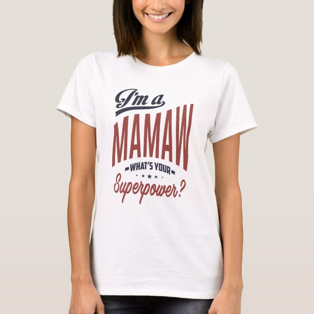 Mamaw T Shirt (Framsida)