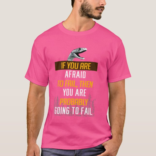 Mamba Motivational Mentality om du är rädd för T Shirt (Framsida)