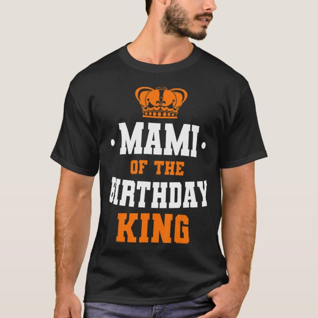 Mami från födelsedagen Kung Party Krona Bday Celeb T Shirt (Framsida)