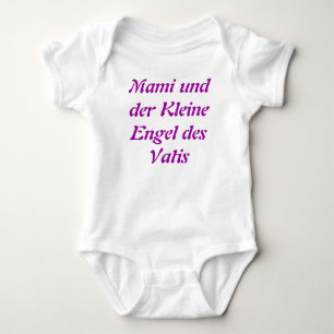 Mami und der Kleine Engel des Vatis, tyska onsie Tee