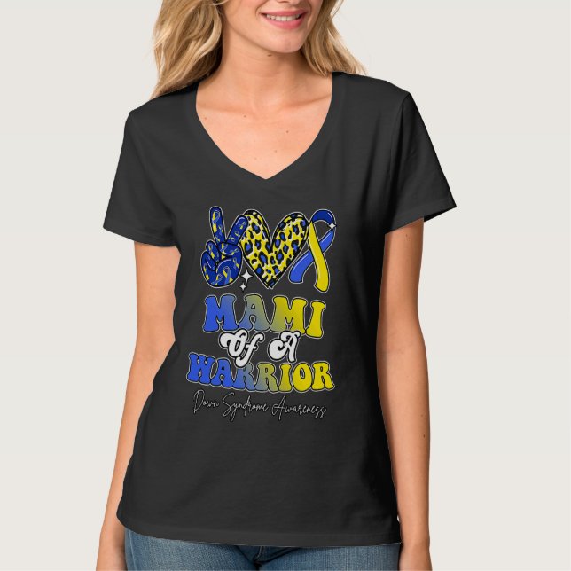 Mami Warrior Down Syndrome Awareness Family T Shirt (Framsida)