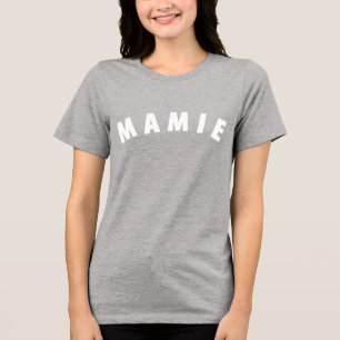 Mamie / Granny / Grandmor - Classic Tee T-Shirt