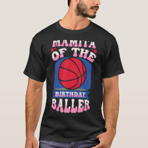 Mamita från Birthday Baller Basketball Theme Bda T Shirt