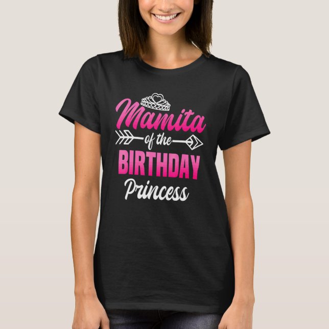 Mamita of the Birthday Princess Party Bday Celebra T Shirt (Framsida)