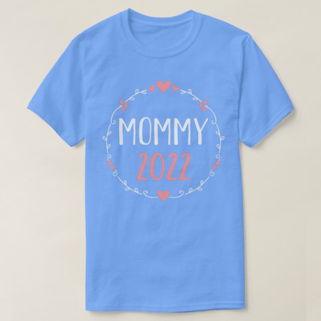 Mamma 2022 för meddelande om gravid t shirt (Design framsida)