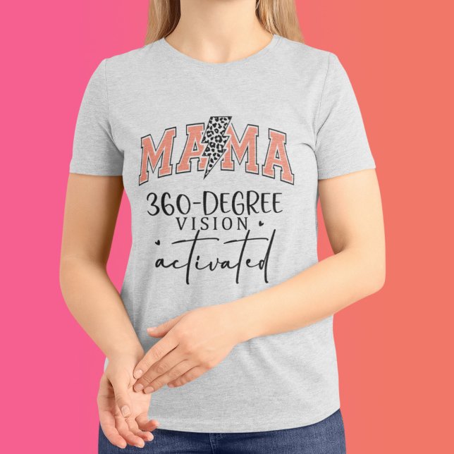 Mamma 360-gradersvision lustig mors dag t shirt (Skapare uppladdad)