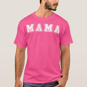 MAMMA 6 T SHIRT