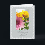 Mamma 80th Birthday Kort<br><div class="desc">Bild av rosa och gula blommor på ljusa grått-bakgrunder med vit trim. "I kärlek du mamma". Insida: "Ha en vacker dag! Vi kärlek dig mamma!" Anpassa ditt meddelande!   Fotografi av Maria Santos (Lusinhas do Sul)</div>