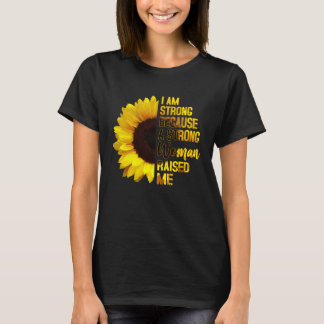Mamma A Strong Woman tog upp mig Mors dag Mamma T Shirt