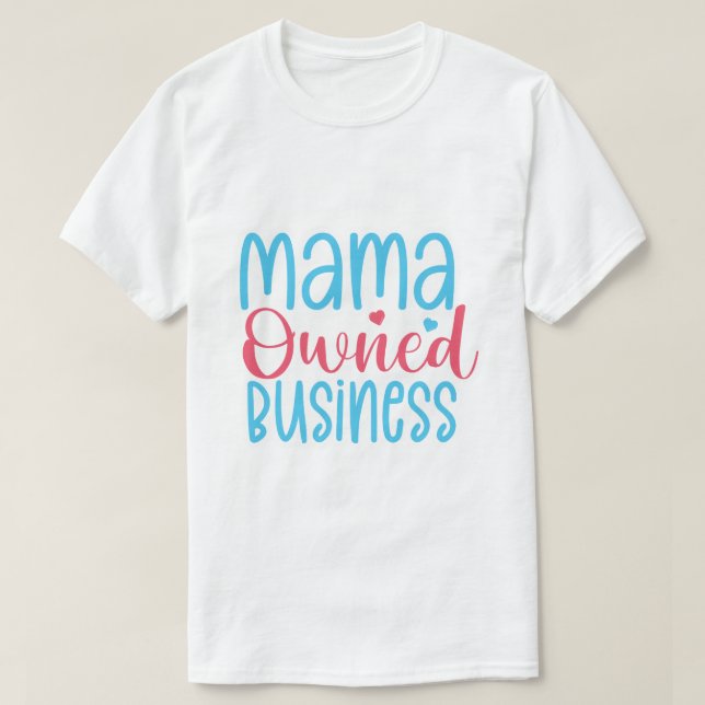 MAMMA ÄGER FÖRETAG T-Shirt (Design framsida)