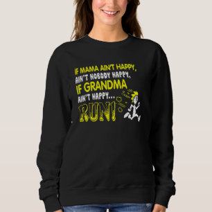 Mamma Ain T Lycklig är ingen Lycklig-lustig för Gr Shirt