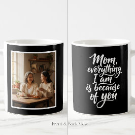 Mamma Allt Jag Är Skript Lätt 1 Foto Svart Kaffemugg