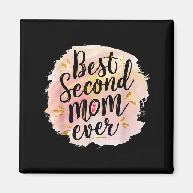 Mamma andra mamma någonsin mors dag  magnet (Framsidan)