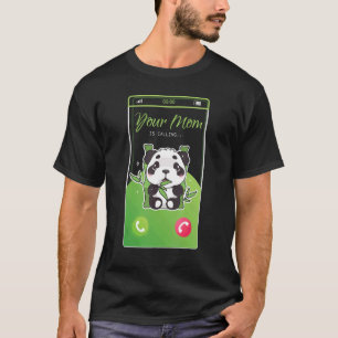 Mamma anropar Panda Bear Mobile Income Cal T Shirt