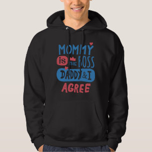 Mamma är chef pappa och jag håller med hoodie