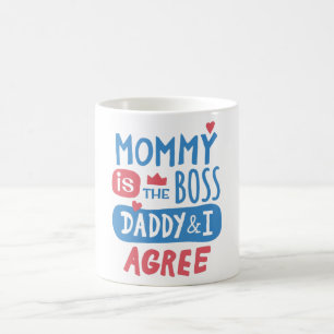 Mamma är chef pappa och jag håller med kaffemugg