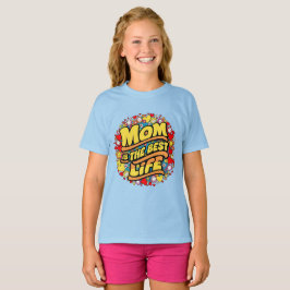 Mamma är det bästa livet t shirt