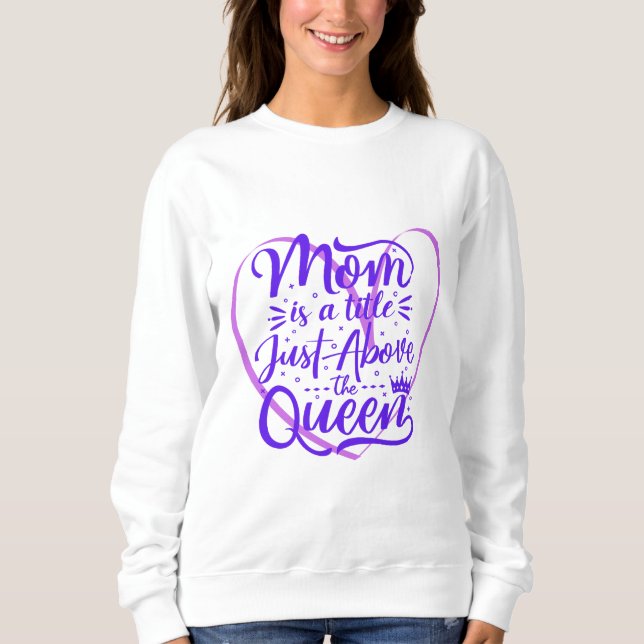 Mamma är en titel strax ovanför drottningen t shirt (Framsida)