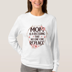 Mamma är en välsignelse ingen kan ersätta, Mors da T Shirt