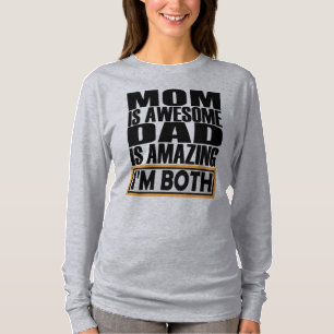 MAMMA ÄR FANTASTISK PAPPA ÄR BÅDE FANTASTISK. T SHIRT