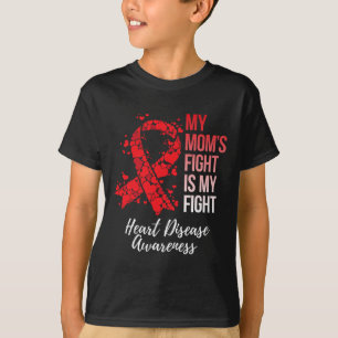 Mamma är medveten om min hjärtsjukdom i kampen mot t shirt