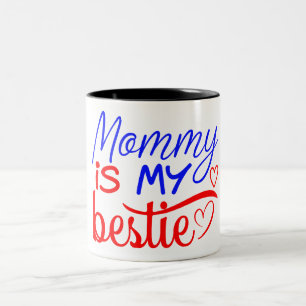 Mamma är min bästa vän Två-Tonad mugg