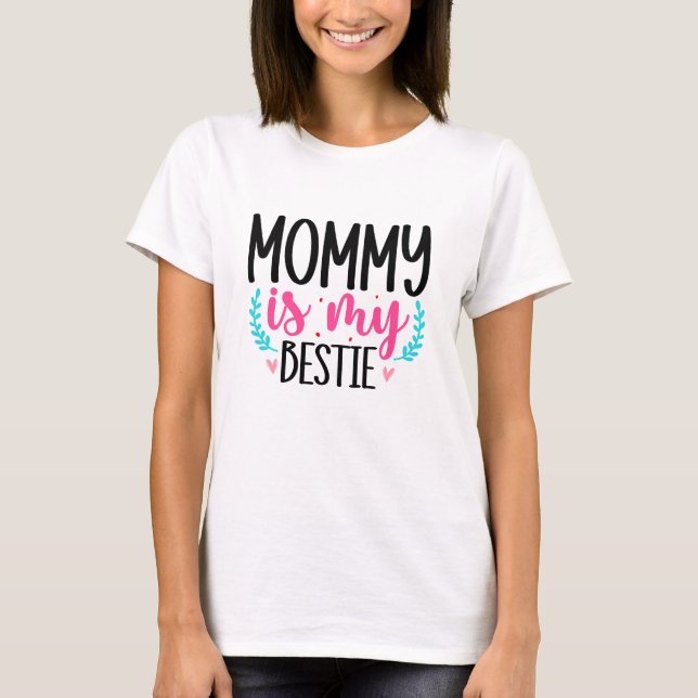 Mamma är min bästa vän Typography T Shirt (Framsida)