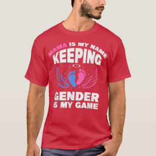 Mamma är Min Namn Keeping-Gender är Min Gender R T Shirt
