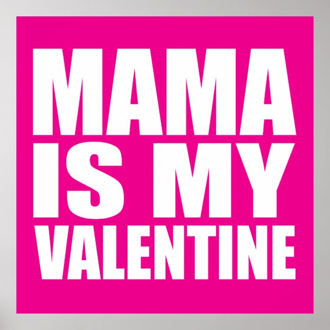 Mamma är min valentin poster (Framsidan)