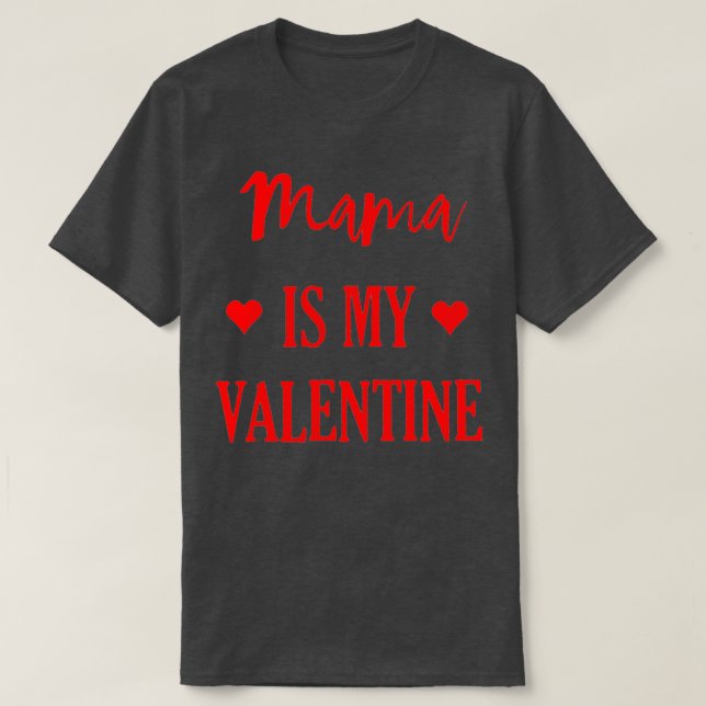 Mamma är mina Valentine Boys Girls matchande Mamma T Shirt (Design framsida)