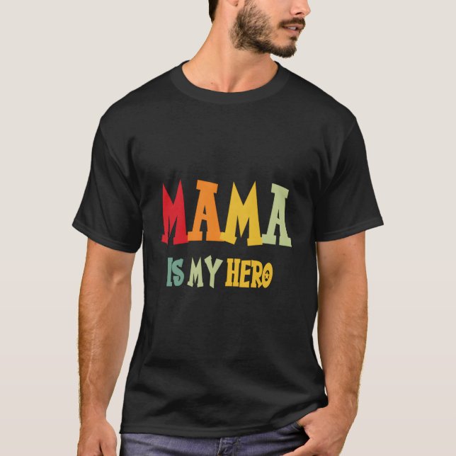 Mamma är mitt Hero T Shirt (Framsida)