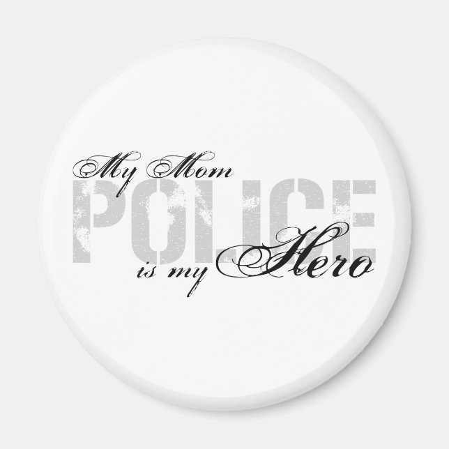 Mamma är mitt hjälte - POLICE Magnet (Framsidan)
