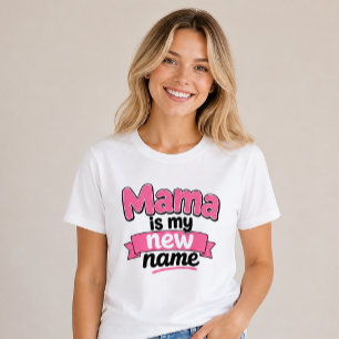 Mamma är mitt nya namn Ny mamma morsdag T Shirt